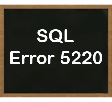 sql error 5220